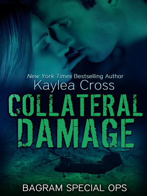 Title details for Collateral Damage by Kaylea Cross - Available